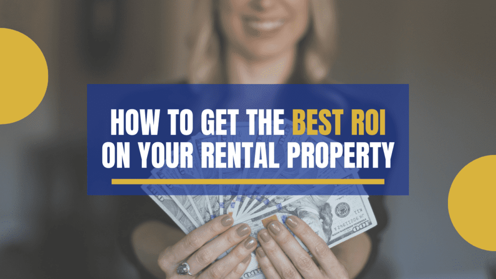 how-to-get-the-best-roi-on-your-everett-rental-property