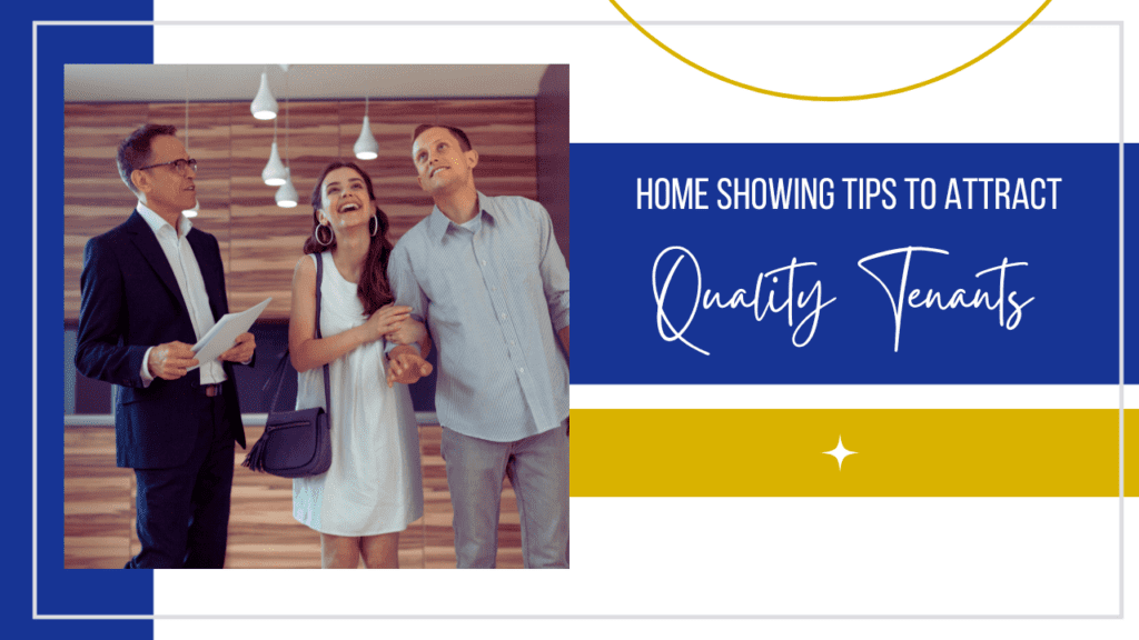 Home Showing Tips to Attract Quality Tenants - Article Banner