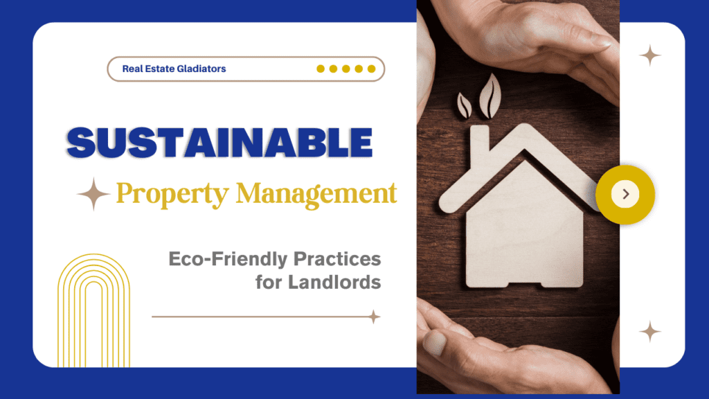 Sustainable Property Management: Eco-Friendly Practices for Landlords - Article Banner